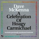 Dave McKenna - A Celebration of Hoagy Carmichael