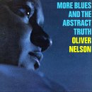 Oliver Nelson - More Blues and the Abstract Truth