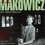 Adam Makowicz - Live At Maybeck Recital Hall, Volume 24
