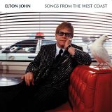 Elton John - Songs from the West Coast