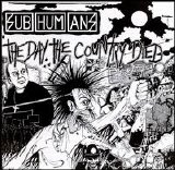 Subhumans (UK) - The Day the Country Died