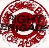 Right Brigade - Right Brigade