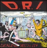 D.R.I. - Dealing With It