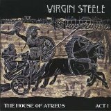Virgin Steele - The House Of Atreus, Act I