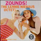 Lennie Niehaus - Volume 2: Zounds! The Lennie Niehaus Octet!