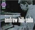 Andrew Hill - Mosaic Select Solo