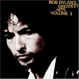 Dylan, Bob (Bob Dylan) - Greatest Hits Volume 3