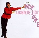 Lowe, Nick (Nick Lowe) - Labour of Lust