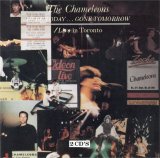 The Chameleons - Here Today... Gone Tomorrow