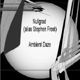 Nullgrad - Ambient Daze