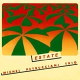 Michel Petrucciani Trio - Estate