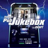 Various artists - The Best Pub Jukebox...Ever
