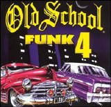 Various artists - Old School Funk, Vol. 4