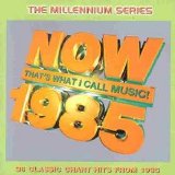 Various artists - Now 1985
