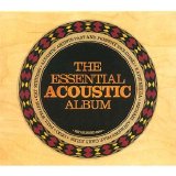 Various artists - The Essential Acoustic Album