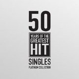 Various artists - 50 Years Of The Greatest Hit Singles - The Platinum Collection