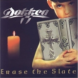 Dokken - Erase The Slate
