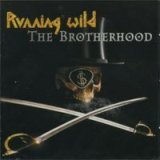 Running Wild - The Brotherhood