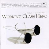 Various artists - Working Class Hero: A Tribute To John Lennon