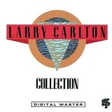 Larry Carlton - Larry Carlton Collection