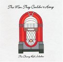 The Men They Couldn't Hang - Cherry Red Jukebox