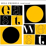 Bill Frisell - East / West (Disc 2 - East)