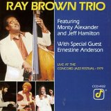 The Ray Brown Trio - Live At The Concord Jazz Fesival