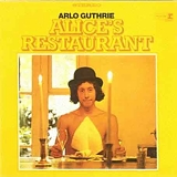 Guthrie, Arlo (Arlo Guthrie) - Alice's Restaurant