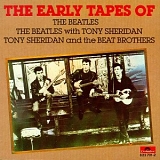 Beatles - The Early Tapes of The Beatles - Tony Sheridan and The Beat Brothers