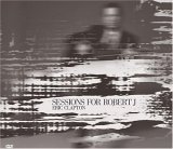 Eric Clapton - Sessions For Robert J. (cd+dvd)