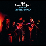 The Blues Project - Live at the Cafe au Go Go