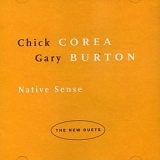 Chick Corea, Gary Burton - Native Sense: New Duets