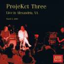 ProjeKct Three - Live In Alexandria, VA, March 3, 2003