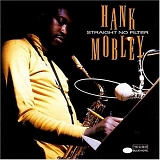 Hank Mobley - Straight No Filter