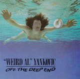 Weird Al Yankovic - Off the Deep End