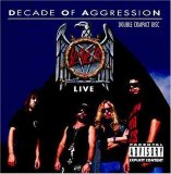 Slayer - Decade Of Aggression: Live