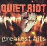 Quiet Riot - The Greatest Hits