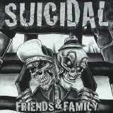 Suicidal Tendencies - Friends & Family