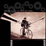 Faith No More - This Is It: The Best Of Faith No More
