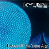 Kyuss - Queens Of The Stone Age