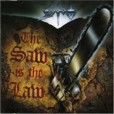 Sodom - The Saw Is the Law