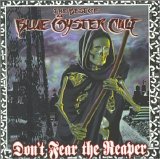 Blue Oyster Cult - Don't Fear The Reaper - The Best Of