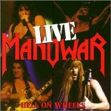 Manowar - Hell On Wheels-Live