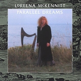 Loreena McKennitt - Parallel Dreams (Remastered)