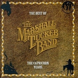 The Marshall Tucker Band - The Best Of The Marshall Tucker Band: The Capricorn Years