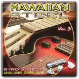 Various artists - Hawaiian Steel, Vol. 3 - Byrd's Nest