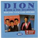 Dion And The Belmonts - Wish Upon A Star And Alone With Dion