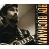 Roy Buchanan - Sweet Dreams: Anthology