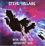 Steve Hillage - Hyde Park 1976 / Coventry 1979