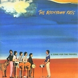 Boomtown Rats - A Tonic For The Troops (Remastered And Extended)
